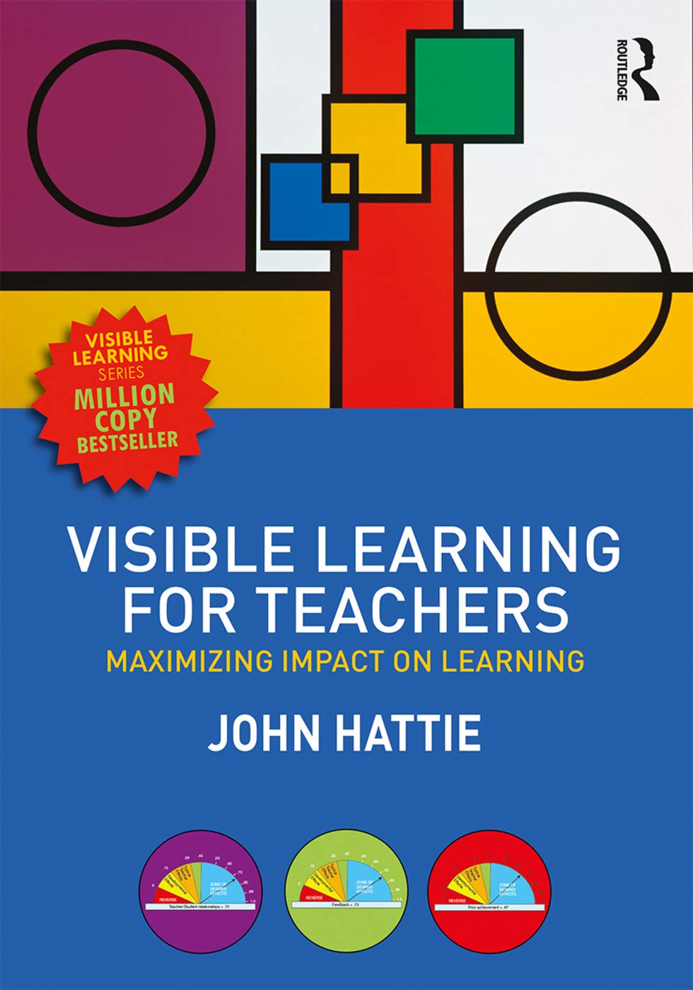 "Visible Learning for Teachers" by John Hattie
